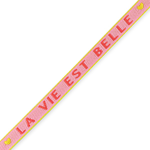 Lint met tekst "la vie est belle" Light pink-amarena red