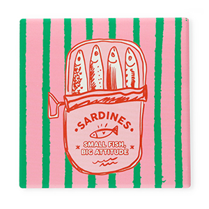BY31&reg; Tegeltje met tekst "Sardines. Small fish, big attitude" Pink-red-green-white